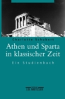 Image for Athen und Sparta in klassischer Zeit: Ein Studienbuch