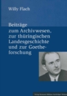 Image for Beitrage zum Archivwesen, zur thuringischen Landesgeschichte und zur Goetheforschung