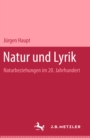 Image for Natur und Lyrik: Natur-Beziehungen im 20. Jahrhundert