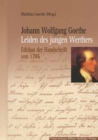 Image for Johann Wolfgang Goethe: Leiden des jungen Werthers: Edition der Handschrift von 1786