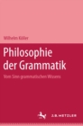 Image for Philosophie der Grammatik: Vom Sinn grammatischen Wissens