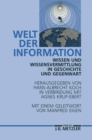 Image for Welt der Information: Wissen und Wissensvermittlung in Geschichte und Gegenwart