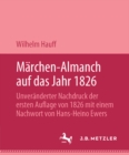Image for Marchen-Almanach auf das Jahr 1826: Reprint der Ausgabe 1826: Mahrchen-Almanach auf das Jahr 1826 fur Sohne und Tochter gebildeter Stande.