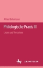 Image for Philologische Praxis III: Vom Lesen und Verstehen