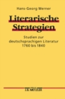 Image for Literarische Strategien: Studien zur deutschsprachigen Literatur 1760 bis 1840