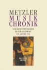 Image for Metzler Musik Chronik: Vom fruhen Mittelalter bis zur Gegenwart