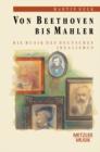 Image for Von Beethoven bis Mahler: Die Musik des deutschen Idealismus