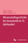 Image for Wissenschaftsgeschichte der Germanistik im 19. Jahrhundert