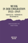 Image for Musik in der Emigration 1933-1945: Verfolgung - Vertreibung - Ruckwirkung