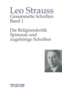 Image for Gesammelte Schriften, Band 1: Die Religionskritik Spinozas und zugehorige Schriften