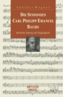 Image for Die Sinfonien Carl Philipp Emanuel Bachs: Werdende Gattung und Orginalgenie