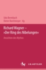 Image for Richard Wagner - &amp;quot;Der Ring des Nibelungen&amp;quote: Ansichten des Mythos