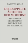 Image for Die doppelte Asthetik der Moderne: Revisionen des Schonen von Boileau bis Nietzsche