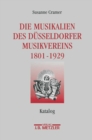 Image for Die Musikalien des Dusseldorfer Musikvereins (1801-1929): Katalog