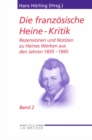 Image for Die franzosische Heine-Kritik: Band 2: Rezensionen und Notizen zu Heines Werken aus den Jahren 1835-1845