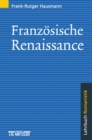 Image for Franzosische Renaissance: Lehrbuch Romanistik