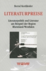 Image for Literaturpreise: Literatupolitik und Literatur am Beispiel der Region Rheinland/Westfalen