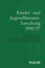 Image for Kinder- und Jugendliteraturforschung 1996/97: Mit einer Gesamtbibliographie der Veroffentlichungen des Jahres 1996