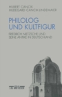 Image for Philolog und Kultfigur: Friedrich Nietzsche und seine Antike in Deutschland