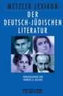 Image for Metzler Lexikon der deutsch-judischen Literatur: Judische Autorinnen und Autoren deutscher Sprache von der Aufklarung bis zur Gegenwart