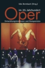 Image for Oper im 20. Jahrhundert: Entwicklungstendenzen und Komponisten