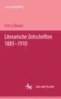 Image for Literarische Zeitschriften, Teil 1: 1885 - 1910: Sammlung Metzler, 6