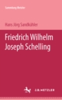 Image for Friedrich Wilhelm Joseph Schelling: Sammlung Metzler, 87