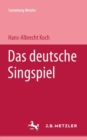 Image for Das deutsche Singspiel