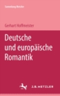 Image for Deutsche und europaische Romantik: Sammlung Metzler, 170