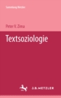 Image for Textsoziologie: Eine kritische Einfuhrung