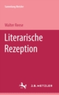 Image for Literarische Rezeption: Sammlung Metzler, 194
