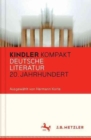 Image for Kindler Kompakt: Deutsche Literatur, 20. Jahrhundert