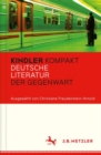Image for Kindler Kompakt: Deutsche Literatur der Gegenwart