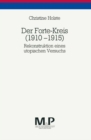 Image for Der Forte-Kreis 1910-1915: Rekonstruktion eines utopischen Versuchs. M&amp;P Schriftenreihe