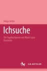 Image for Ichsuche: Die Tagebuchprosa von Marie Luise Kaschnitz