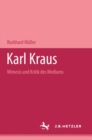 Image for Karl Kraus: Mimesis und Kritik des Mediums