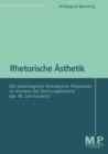 Image for Rhetorische Asthetik: Die poetologische Konzeption Klopstocks im Kontext der Dichtungstheorie des 18. Jahrhunderts