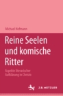 Image for Reine Seelen und komische Ritter: Aspekte literarischer Aufklarung in Christoph Martin Wielands Versepik