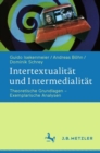 Image for Intertextualitat Und Intermedialitat: Theoretische Grundlagen - Exemplarische Analysen