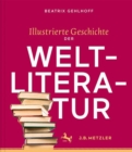 Image for Illustrierte Geschichte der Weltliteratur