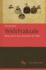 Image for WeltFraktale : Wege durch die Literaturen der Welt