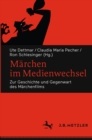 Image for Marchen im Medienwechsel: Zur Geschichte und Gegenwart des Marchenfilms