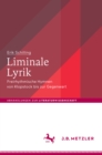 Image for Liminale Lyrik: Freirhythmische Hymnen von Klopstock bis zur Gegenwart