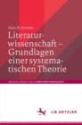 Image for Literaturwissenschaft - Grundlagen einer systematischen Theorie