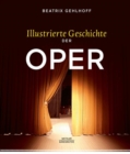 Image for Illustrierte Geschichte der Oper