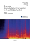 Image for Geschichte Der Musikalischen Interpretation Im 19. Und 20. Jahrhundert, Band 3: Aspekte - Parameter