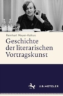 Image for Geschichte der literarischen Vortragskunst