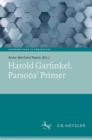 Image for Harold Garfinkel: Parsons&#39; Primer