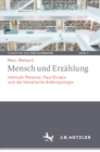 Image for Mensch Und Erzahlung: Helmuth Plessner, Paul Rica Ur Und Die Literarische Anthropologie