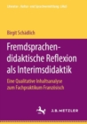 Image for Fremdsprachendidaktische Reflexion als Interimsdidaktik